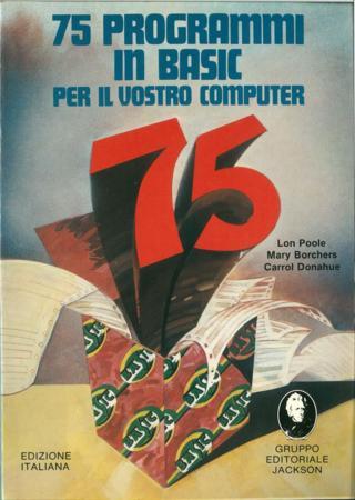75 programmi in BASIC per il vostro computer